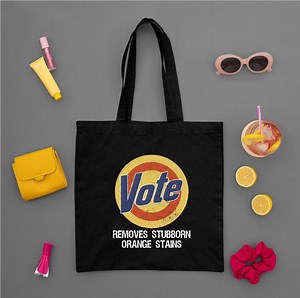 Anti Trump Tote Bag, Vote Removes Stubborn Orange Stains Bag, Presidential Election Day Tote Bag,liberal Democrat Gift, Voting Gift Tote Bag - Etsy