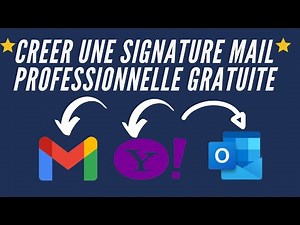 Créer une Signature Mail Professionnelle GRATUITEMENT : Guide Complet