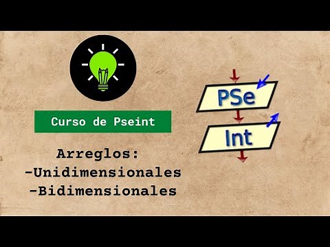 Curso Pseint #4 Arreglos Bidimensionales y Unidimensionales