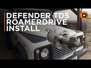 Land Rover Defender TD5 Roamerdrive install Part 1