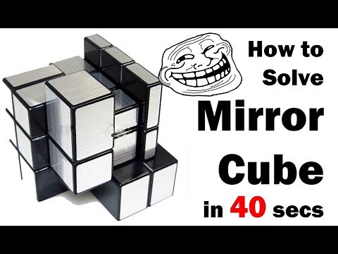 How To Solve A Mirror Cube (Mirror Blocks/Bump Cube) in 40 SCEONDS!! (FASTEST METHOD) Minimum Moves