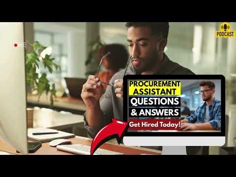 Procurement Assistant Interview Questions and Answers | How To Ace Your Interview Successfully
