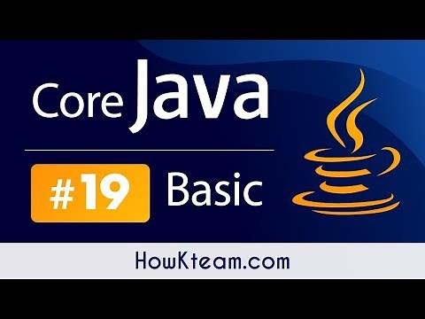 [Khóa học lập trình Java đến OOP] - Bài 19: Static trong Java | HowKteam
