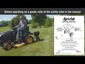 04 Safety, Operation & Maintenance - Agri-Fab 85lb Tow Spreader [45-05304]