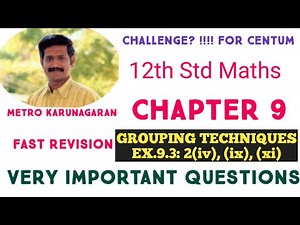 12th Std Maths Ex.9.3 (2)(iv)(ix)(xi) INTEGRATION GROUPING SUMS TO REVISE FASTER & SMARTER FOR EXAMS
