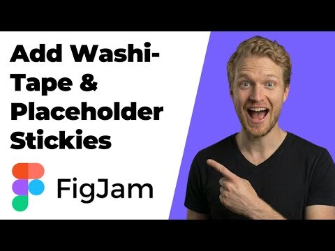 How To Add Washi Tape And Placeholder Stickies In FigJam (2025 Easy Guide)
