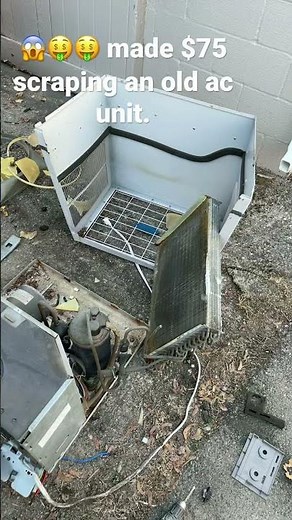 Made $75 dollars scraping an old ac unit! Most money ever!!!!