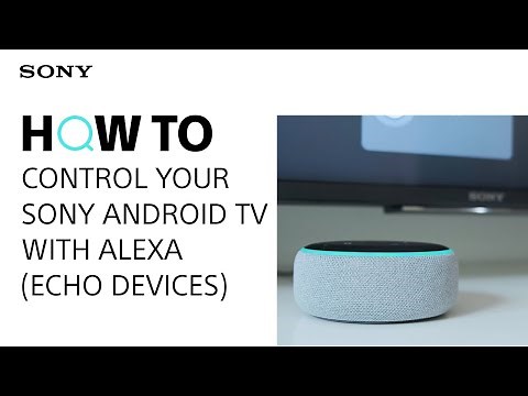 How to control your Sony Android TV with Alexa (Echo devices)