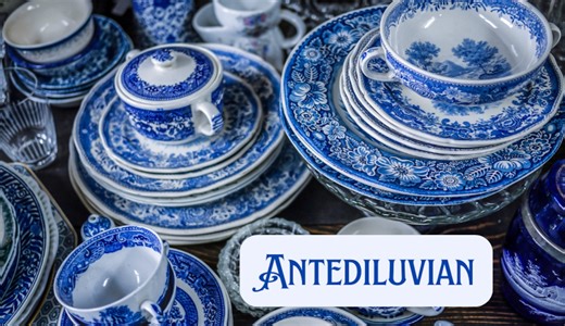 What does the word ‘antediluvian’ mean? How to use this timeless term in everyday conversation