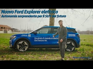 Ford Explorer Elettrico 2025. Recensione completa e prova su strada del nuovo SUV del futuro.