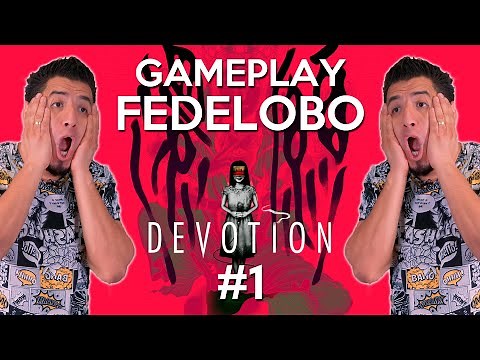 Fedelobo se asusta en Devotion #1 - Mes del Terror