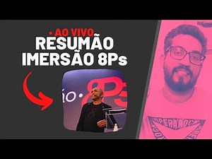 Resumão Imersão 8Ps (Método 8Ps do Marketing Digital)