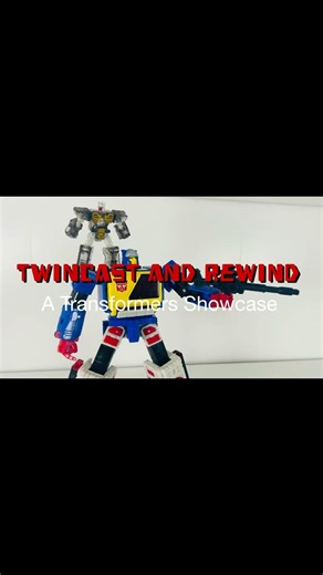Twincast and Rewind: A Transformers Showcase