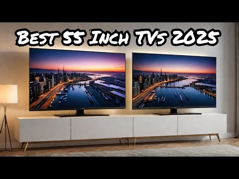 Watch This BEFORE You Buy a 55-Inch TV in 2025! (Top 10 Ranked)