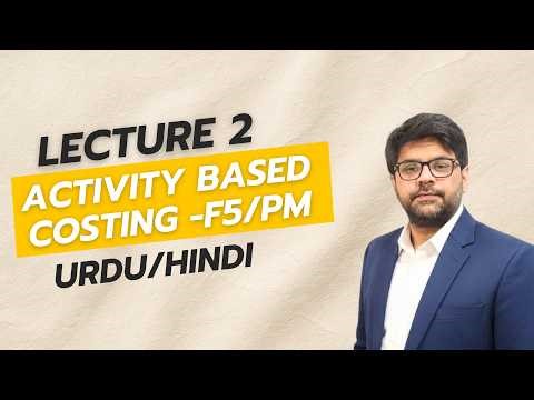 Lecture 2 ABC | Sir Attique Riaz | F5 (PM) Urdu/Hindi