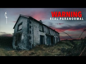 LONELY HAUNTED HOUSE | REAL PARANORMAL IN UK'S MOST HAUNTED PLACES