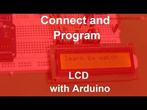 LCD with Arduino - Connect and Program Liquid Crystal Display with Arduino Uno - Arduino Project