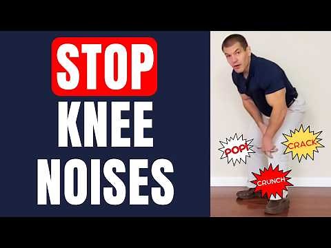 Noisy Knees? How to Stop Crunching, Cracking, Popping, & Grinding