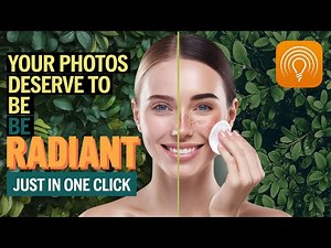 Enhance Your Photos with MAGIC Radiant Photo Retouching!