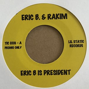 Eric B. & Rakim / Mountain - Eric B Is President / Long Red
