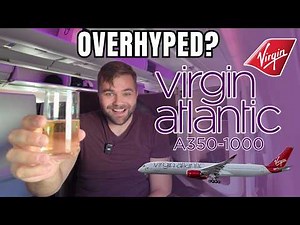 Virgin Atlantic A350 Business Class — Overhyped or Worth It?