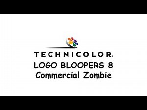 Technicolor Logo Bloopers 8: Commercial Zombie