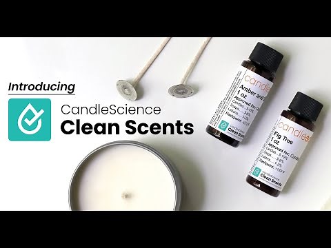 Introducing CandleScience Clean Scents™ | Discover How We're Making Fragrance Oils Safer