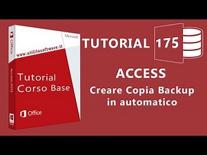 Access: Creare copie di Backup in automatico - Tutorial 175
