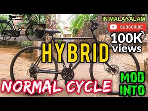 NORMAL CYCLE MODIFIED INTO HYBRID CYCLE IN MALAYALAM
