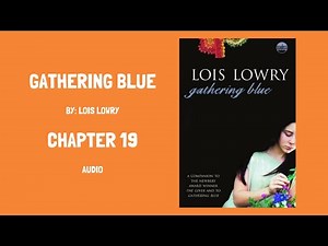 Gathering Blue Chapter 19