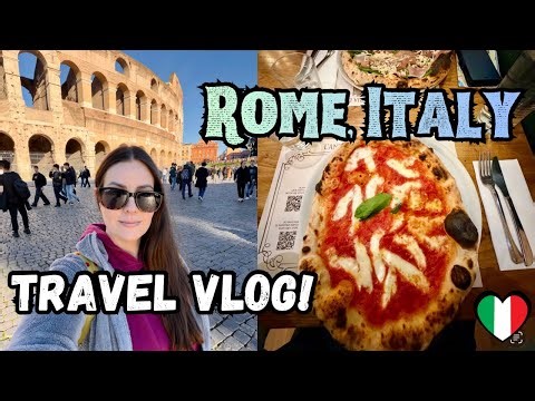rome, italy travel vlog 🇮🇹 the chaotic journey, lots of exploring & EATING! 🍝 🍕