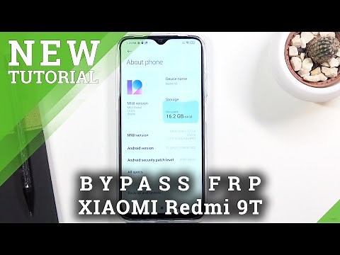 How to Bypass Google Verification on XIAOMI Redmi 9T - Unlock FRP Xiaomi Android 9 Method