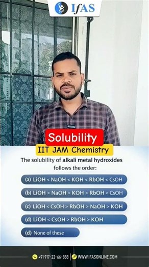 Solubility | Main Group Elements | IIT JAM Chemistry