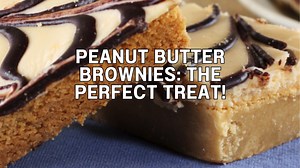 Peanut Butter Brownies The Perfect Treat!