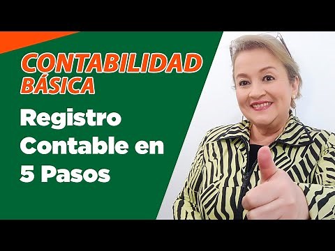 234. Cómo Realizar un Registro Contable en 5 Pasos