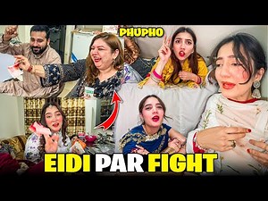Eidi Per Sabki Larai Hogai 😱|Phopho Say Kitni Eidi Milli ? 🤑| Sabney Mafia Game Kheli😍 |Sistrology
