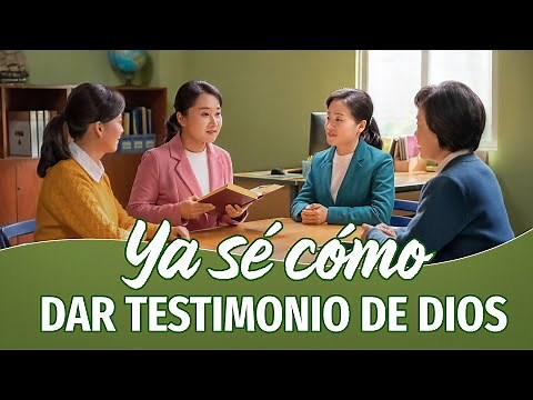 Testimonios cristianos, Ep. 245: Ya sé cómo dar testimonio de Dios