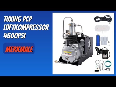 BEWERTUNG (2025): TUXING PCP Luftkompressor 4500Psi. Infos