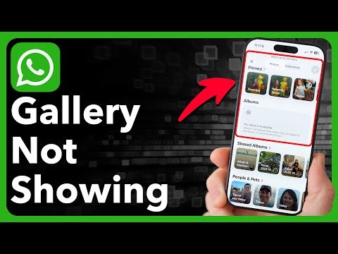 How To Fix WhatsApp Not Showing All Gallery Albums And Photos