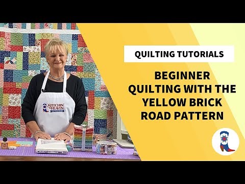 Beginner Quilting with the Yellow Brick Road Pattern