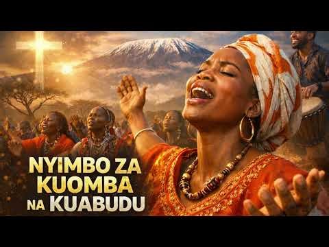 Swahili Worship Songs 2026 🔥 Best Swahili Gospel Praise & Worship Mix | Christian Worship Music