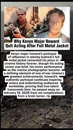 Full Metal Jacket's Rafterman: Then and Now.KEVYN MAJOR HOWARD'S #story#celebrity#hollywood