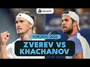 Alexander Zverev vs Karen Khachanov | Toronto 2025 Highlights