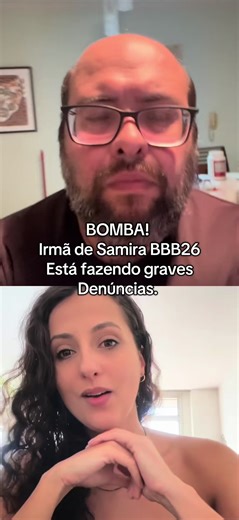URGENTE! Irmã de Samira BBB26 tá fazendo uma denúncia muito grave. Vocês estão observando isso?
