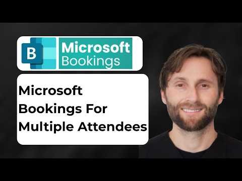 How to Use Microsoft Bookings with Multiple Attendees [2026 Guide]