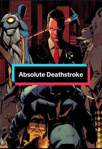 Absolute Deathstroke, has cybernetic limbs. ##AbsoluteBatman##AbsoluteDeathStroke##AbsoluteRobin