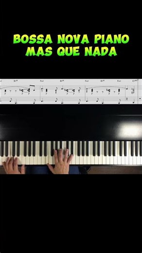 “Mas Que Nada” Bossa nova Piano