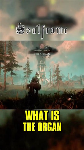 What IS The Organ in Soulframe? #soulframe #warframe #gaming #rpg #fyp