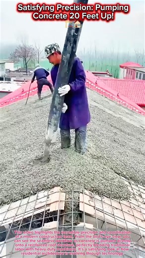 Satisfying Precision: Pumping Concrete 20 Feet Up! 🏗️🏠