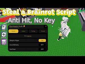 Steal a Brainrot Script - Best Anti Hit, Working Invisible Steal, Teleport (NO KEY)